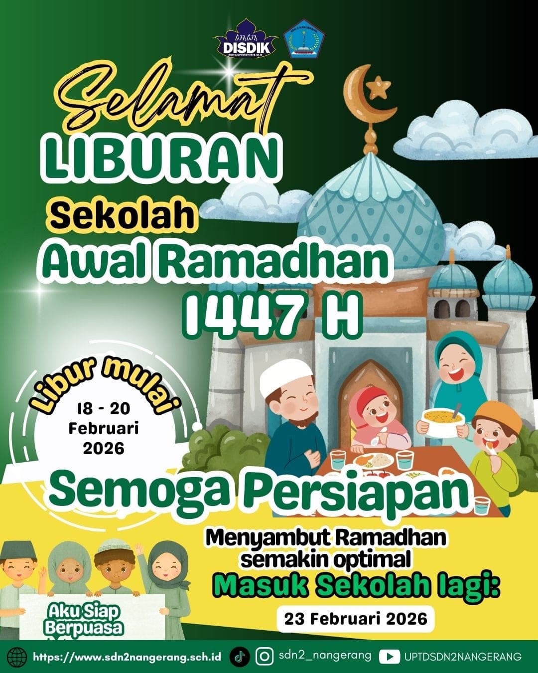 SDN 2 Nangerang Umumkan Libur Awal Ramadhan 2026, Siswa Kembali Masuk 23 Februari