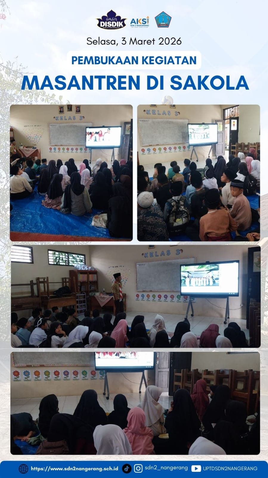 SDN 2 Nangerang Gelar Nonton Bareng Pembukaan Masantren di Sakola melalui IFP