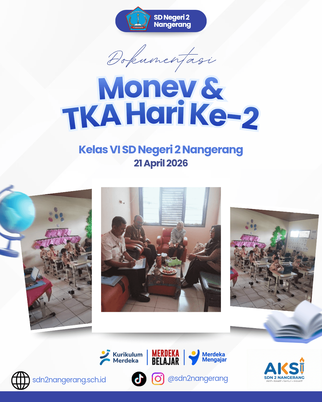 SDN 2 Nangerang Sukses Gelar Monitoring dan Evaluasi Tes Kompetensi Akademik Hari Kedua, Fokus pada Mata Pelajaran Bahasa Indonesia