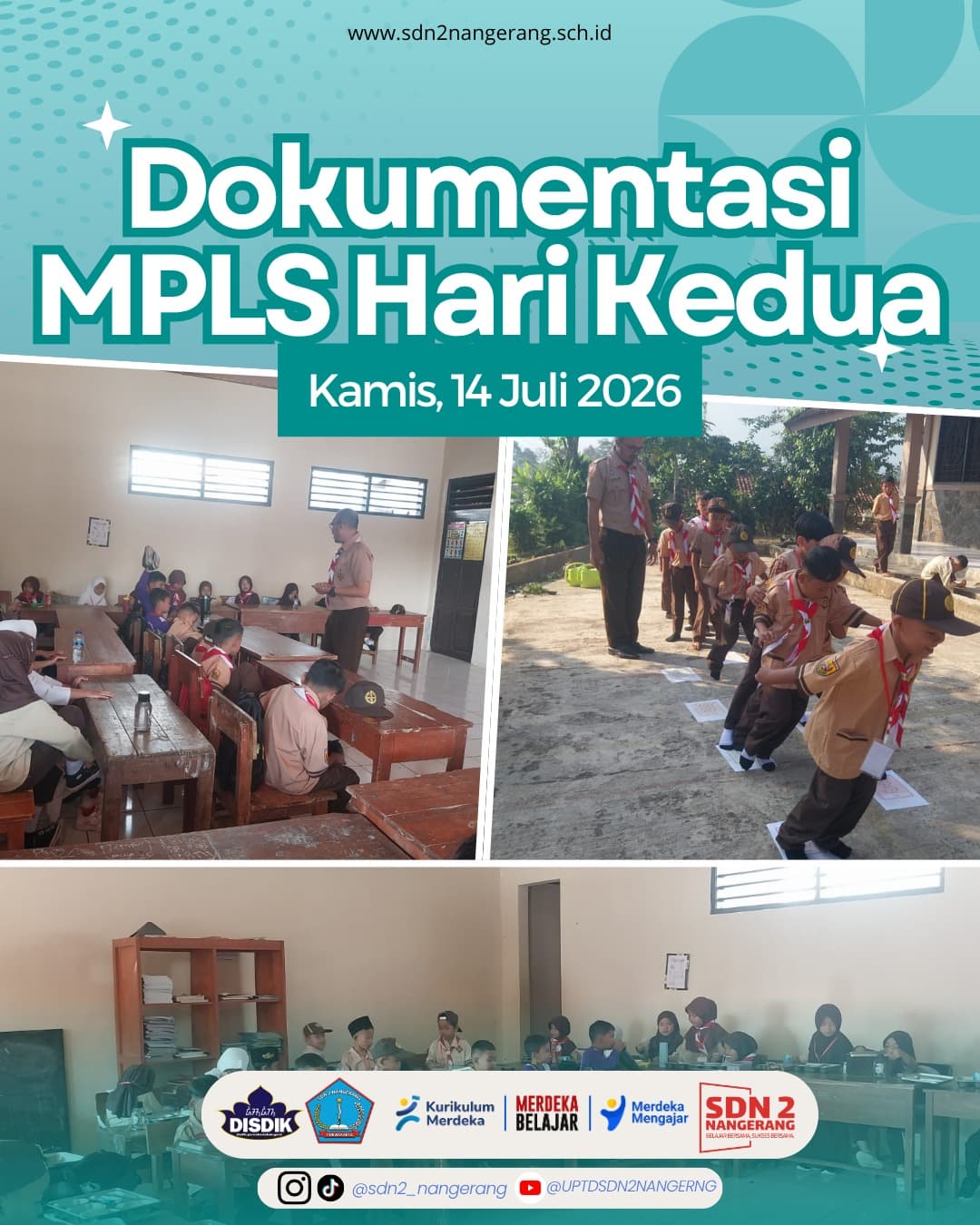 MPLS SDN 2 Nangerang Hari Kedua: Menciptakan Lingkungan Pengenalan Sekolah yang Aman dan Menyenangkan