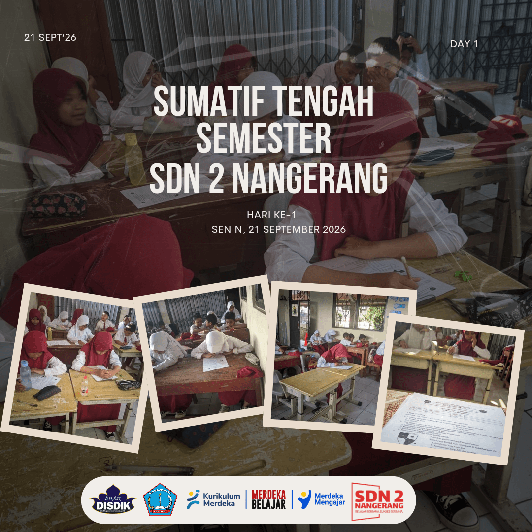 STS Berlangsung Lancar, SDN 2 Nangerang Jalinkan Nilai Pancasila dan IPAS dalam Evaluasi Tengah Semester